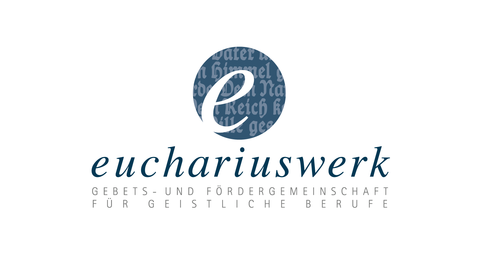 Man sieht den Kleinbuchstaben e auf blauem Grund, der den Text des Vaterunsers in hellblau beinhaltet. Darunter der Text: Euchariuswerk, Gebets- und Fördergemeinschaft für geistliche Berufe.